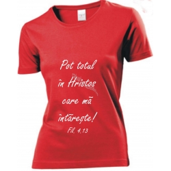 Tricou femei rosu Pot totul in Hristos 